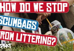 How To Stop Scumbags From Littering Our Beaches, Streets & Countryside