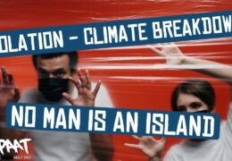 Covid-19 Isolation, no man is an Island – We ALL Contribute to Climate Breakdown